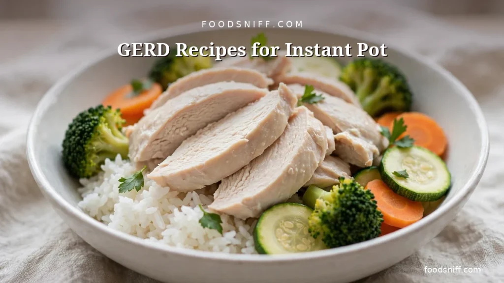 GERD recipes for Instant Pot: gentle steamed chicken and vegetable rice bowl